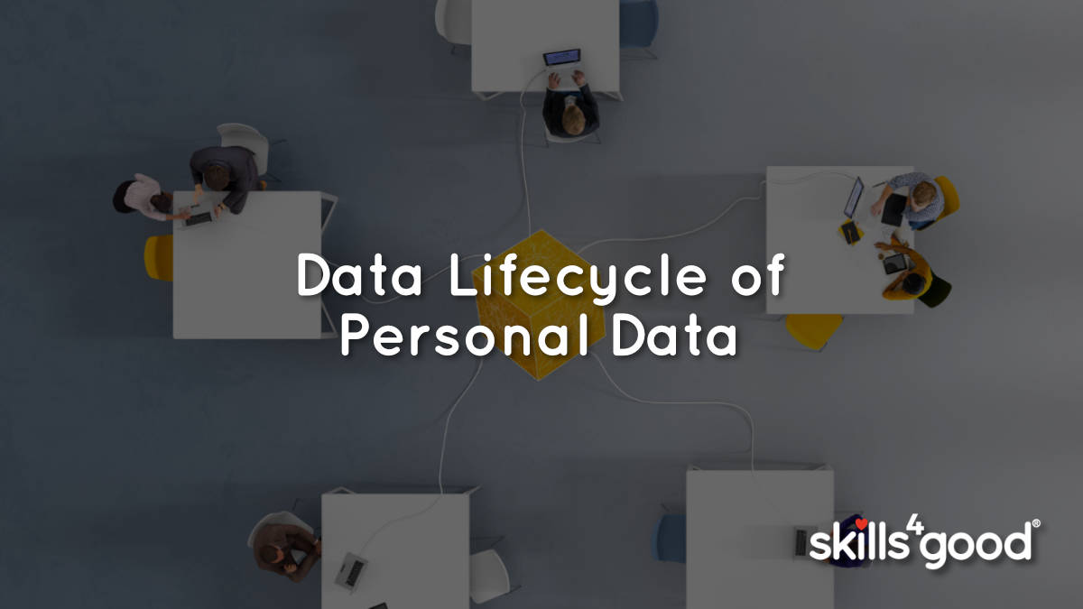 Data Lifecycle of Personal Data