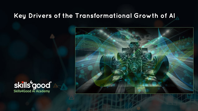 Lesson 2: Key Drivers of AI’s Transformational Growth
