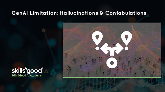Lesson 10: GenAI Limitation: Hallucinations and Confabulations