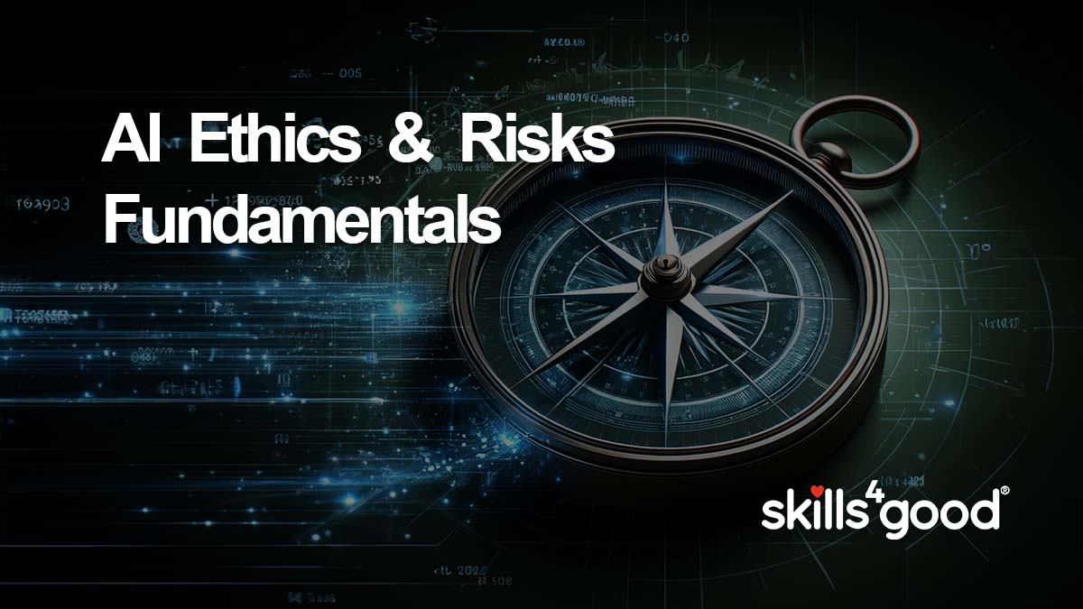 AI Ethics & Risks Fundamentals